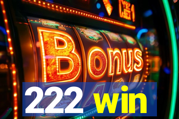222 win